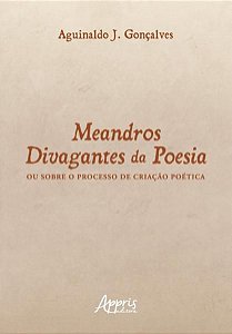 MEANDROS DIVAGANTES DA POESIA