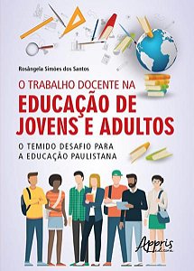 O TRABALHO DOCENTE NA EDUCAÇÃO DE JOVENS E ADULTOS