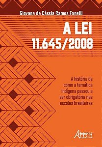 A LEI 11.645/2008