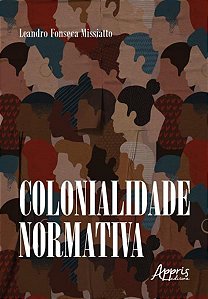 COLONIALIDADE NORMATIVA