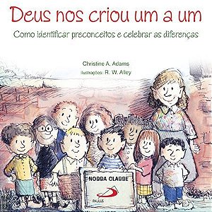 DEUS NOS CRIOU UM A UM