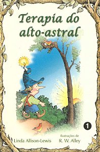 TERAPIA DO ALTO-ASTRAL - VOL. 25