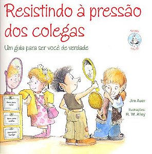 RESISTINDO À PRESSÃO DOS COLEGAS