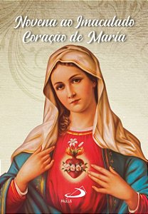 NOVENA AO IMACULADO CORAÇÃO DE MARIA
