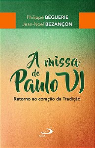 A MISSA DE PAULO VI
