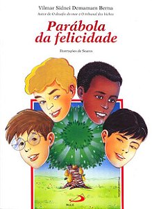 PARÁBOLA DA FELICIDADE