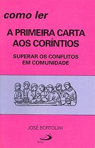 COMO LER A PRIMEIRA CARTA AOS CORÍNTIOS