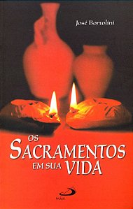SACRAMENTOS EM SUA VIDA