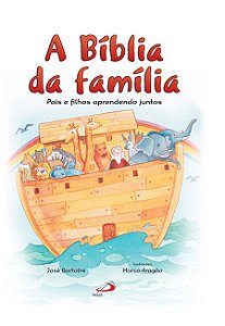 A BÍBLIA DA FAMÍLIA