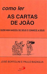 COMO LER AS CARTAS DE JOÃO