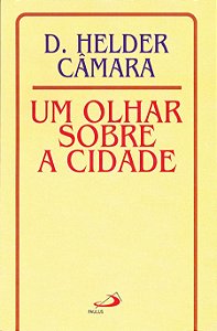 UM OLHAR SOBRE A CIDADE
