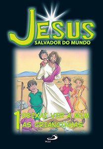 JESUS SALVADOR DO MUNDO - VOL. 1
