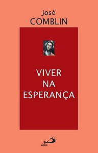 VIVER NA ESPERANÇA