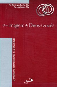 QUE IMAGEM DE DEUS É VOCÊ?