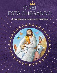 O REI ESTÁ CHEGANDO
