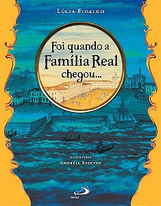 FOI QUANDO A FAMÍLIA REAL CHEGOU...