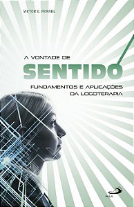 A VONTADE DE SENTIDO