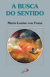 A BUSCA DO SENTIDO