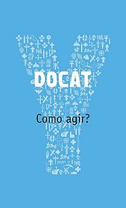 DOCAT: COMO AGIR?