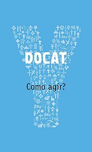 DOCAT: COMO AGIR?
