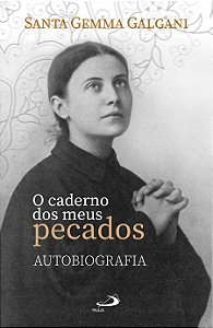 O CADERNO DOS MEUS PECADOS - AUTOBIOGRAFIA