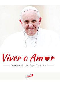 VIVER O AMOR