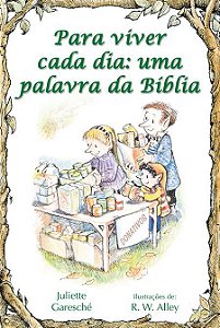 PARA VIVER CADA DIA, UMA PALAVRA DA BÍBLIA