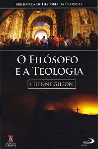 O FILÓSOFO E A TEOLOGIA