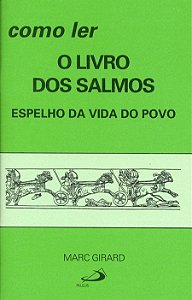 COMO LER O LIVRO DOS SALMOS