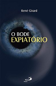 O BODE EXPIATÓRIO