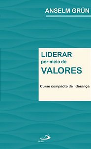 LIDERAR POR MEIO DE VALORES