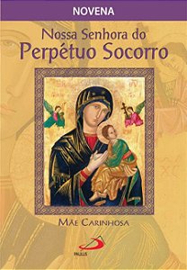 NOSSA SENHORA DO PERPÉTUO SOCORRO, MÃE CARINHOSA