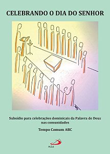 CELEBRANDO O DIA DO SENHOR