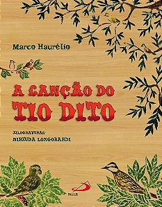 A CANÇÃO DO TIO DITO