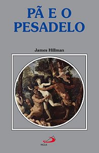 PÃ E O PESADELO