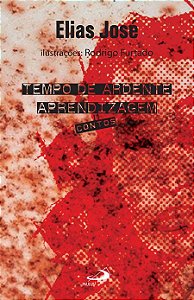 TEMPO DE ARDENTE APRENDIZAGEM
