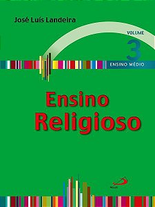 ENSINO RELIGIOSO - VOLUME 3 - LIVRO DO ALUNO - VOL. 3