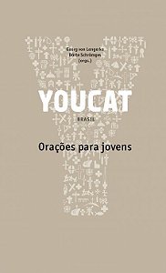 YOUCAT: ORAÇÕES PARA JOVENS