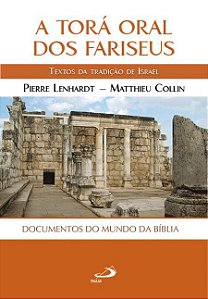 A TORÁ ORAL DOS FARISEUS