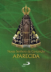 NOSSA SENHORA DA CONCEIÇÃO APARECIDA