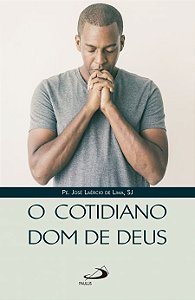 O COTIDIANO DOM DE DEUS