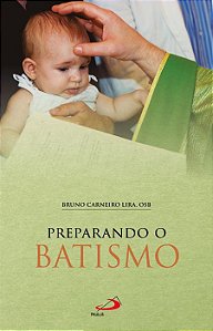 PREPARANDO O BATISMO