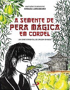 A SEMENTE DE PERA MÁGICA EM CORDEL