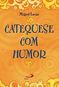 CATEQUESE COM HUMOR