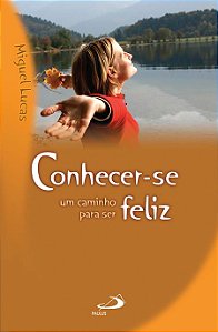 CONHECER-SE UM CAMINHO PARA SER FELIZ