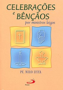 CELEBRAÇÕES E BÊNÇÃOS