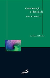 COMUNICAÇÃO E IDENTIDADE