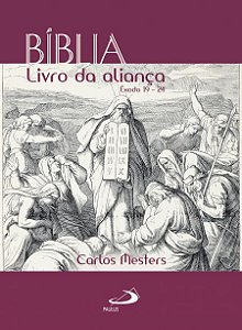 BÍBLIA: LIVRO DA ALIANÇA