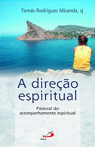 A DIREÇÃO ESPIRITUAL