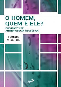 O HOMEM, QUEM É ELE?